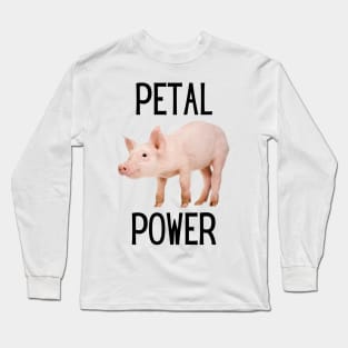 Petal Power Kirk’s Pig Long Sleeve T-Shirt